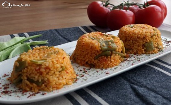 Taze Fasülyeli Bulgur Pilavı